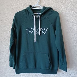"Don't Drake & Drive" Hoodie